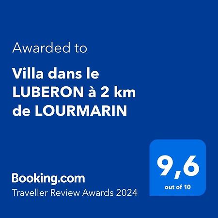 Villa dans le LUBERON à 2 km de LOURMARIN Lauris Esterno foto